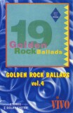 Golden Rock Ballads Vol. 4 Compilatie Caseta Audio Vivo
