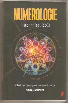 Numerologie Hermetica-Naran Gheser foto