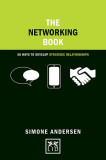 The Networking Book: 50 Ways to Develop Strategic Relationships - Hardcover - LID Publishing