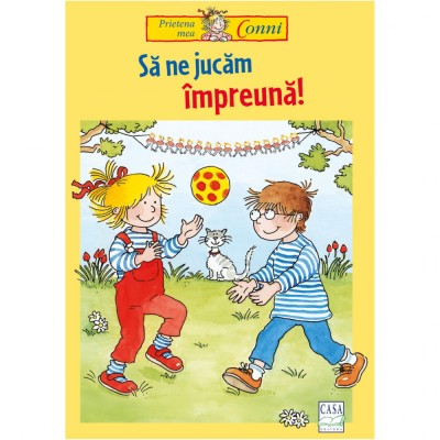 Sa Ne Jucam Impreuna, Hanna Sorensen - Editura Casa foto