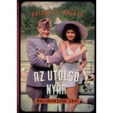 Az utols&oacute; ny&aacute;r - Ablonczy Bal&aacute;zs, Ablonczy Balazs