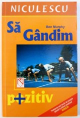 SA GANDIM POZITIV de BEN MURPHY, 2003 foto