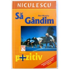 SA GANDIM POZITIV de BEN MURPHY, 2003