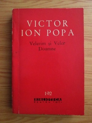 Victor Ion Popa - Velerim si Veler Doamne foto