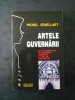 Michel Senellart - Artele Guvernarii (Editura Meridiane, 1998) Carte Politica