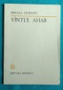 Mircea Ciobanu &ndash; Vantul ( vintul ) Ahab ( prima editie )