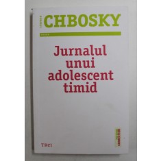 JURNALUL UNUI ADOLESCENT TIMID , roman de STEPHEN CHBOSKY , 2013