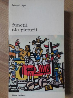 FUNCTII ALE PICTURII-FERNAND LEGER foto