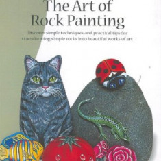 The Art of Rock Painting | Walter Foster