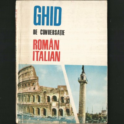 Ghid de Conversație: Rom&amp;acirc;n-Italian - A. Virgil - Rom&amp;acirc;nia / Italia foto