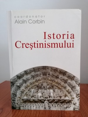 Alain Corbin (coordonator), Istoria creștinismului foto