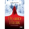 Blood Heir - A v&eacute;r hercegnője - Am&eacute;lie Wen Zhao
