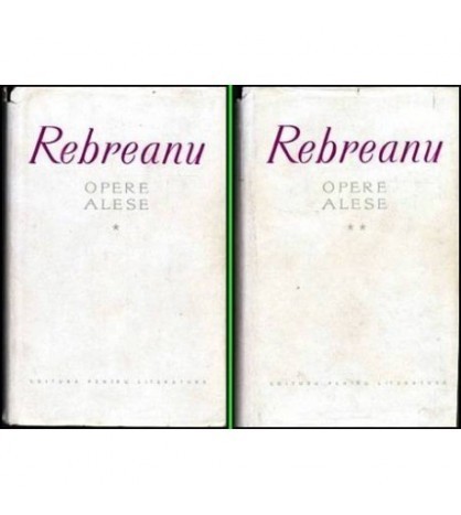 Liviu Rebreanu - Opere alese vol.I-II - 103668
