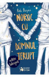 Noroc cu domnul Terupt - Rob Buyea