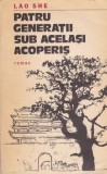 Lao She - Patru generaţii sub acelaşi acoperiş