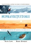 Supraviețuitorii. &Icirc;nt&acirc;mplări extraordinare din sălbăticie și de dincolo de ea, ART