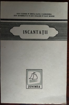 INCANTATII&amp;#039;85:ION COZMEI/IRINA-OANA CATIGHERA/ION DUMBRAVA/ION ENACHE/DAN MOISII foto