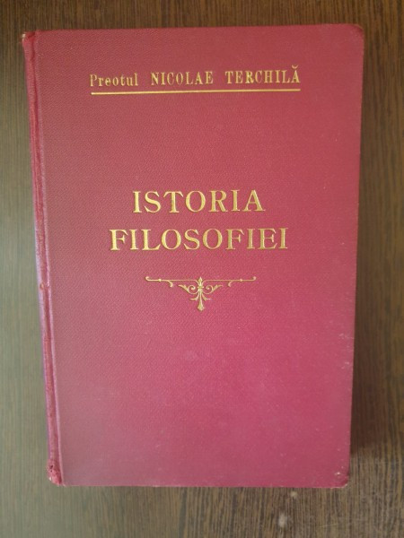 Preotul Nicolae Terchila - Istoria Filosofiei