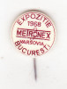 Bnk ins Insigna expozitia Metronex Varsovia - Bucuresti 1968, Romania de la 1950