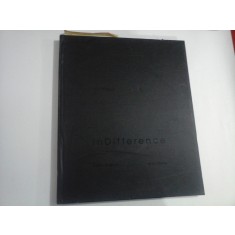 INDIFFERENCE - PETRU BOGDAN, ERSA ATELIER - ALBUM FOTO