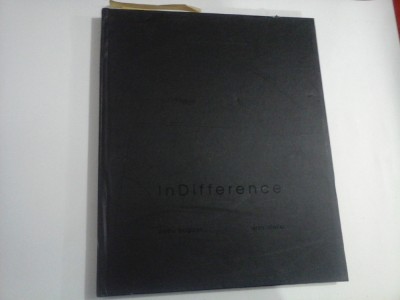 INDIFFERENCE - PETRU BOGDAN, ERSA ATELIER - ALBUM FOTO foto