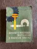 P. Georgoata Repararea si intretinerea tractoarelor si masinilor agricole