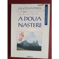 A doua nastere de Alexandru