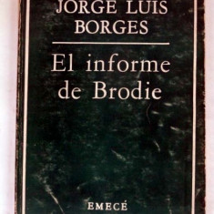 EL INFORME DE BRODIE - JORGE LUIS BORGES