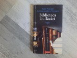 Biblioteca in flacari de Radu Principe de Hohenzollern-Veringen