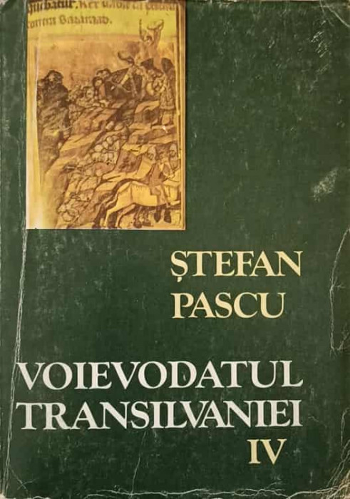 VOIEVODATUL TRANSILVANIEI IV-STEFAN PASCU