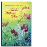 Trude, Stapana Ploii - Daniela Drescher