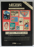 CARTES POSTALES , LE PREMIERE REPERTOIRE MONDIAL par JOELLE NEUDIN et GERARD NEUDIN , 1986