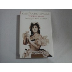CANTA CHE TI PASSA - VIRGINIA ZEANI - (autograf si dedicatie)