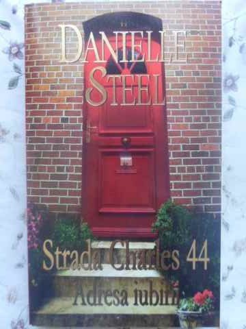 STRADA CHARLES 44. ADRESA IUBIRII-DANIELLE STEEL-262171