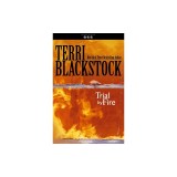 Trial by Fire