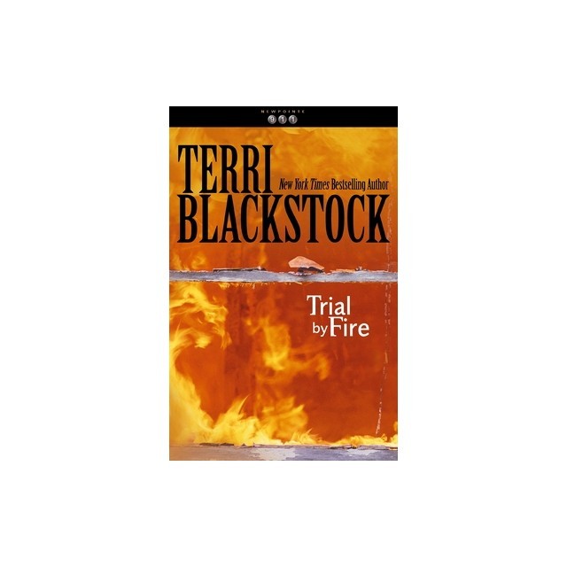Trial by Fire