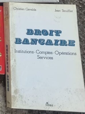 Christian Gavalda, Jean Stoufflet - Droit Bancaire foto