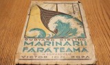 MARINARII FARA TEAMA - Rudyard Kipling - VICTOR ION POPA (traducere) Editura Adeverul, 209 p. cu desene in text