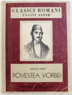 POVESTEA VORBEI de ANTON PANN , 1950 * PREZINTA URME DE UZURA foto