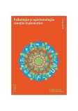 Psihologia şi epistemologia creației matematice - Paperback brosat - Aurel Pera - Trei