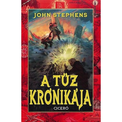 A tűz kr&amp;oacute;nik&amp;aacute;ja - A Kezdet K&amp;ouml;nyvei 2. - John Stephens foto