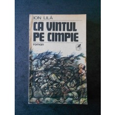 Ion Lila - Ca vantul pe campie (1987, prima editie)