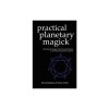 Practical Planetary Magick