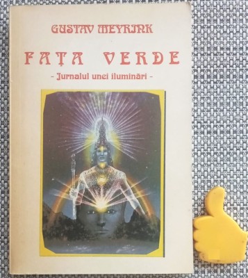 Fata verde Jurnalul unei iluminari Gustav Meyrink foto