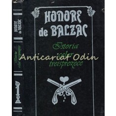 Istoria Celor Treisprezece - Honore De Balzac
