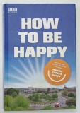HOW TO BE HAPPY by LIZ HOOGARD , 2005
