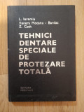L. Ieremia - Tehnici dentare speciale de protezare totala, 1981, Alta editura