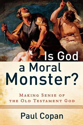 Is God a Moral Monster?: Making Sense of the Old Testament God foto