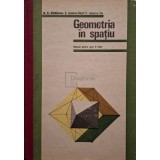 N. N. Mihaileanu - Geometria in spatiu - Manual pentru anul II licee (Editia: 1977)