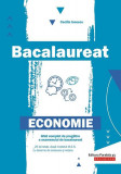 Bacalaureat. Economie - Paperback brosat - Cecilia Ionescu - Paralela 45